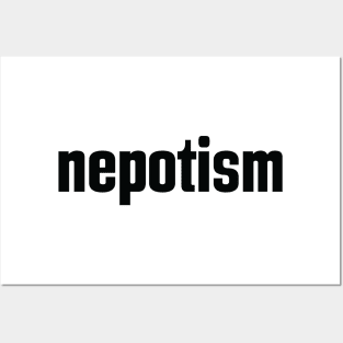 Nepotism Posters and Art